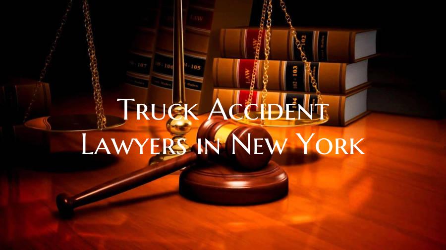 Truck Accident Lawyers in New York